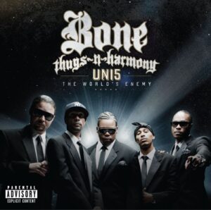 ALBUM: Bone Thugs-n-Harmony – Uni5: The World’s Enemy