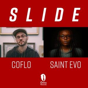 Coflo – Slide Ft. Saint Evo