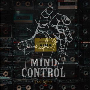 EP: Cool Affair – Mind Control