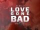 Dj Nova SA – Love Gone Bad Ft. Eljay