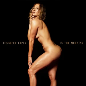 Jennifer Lopez – In The Morning