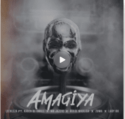 Leehleza – AmaGiya feat. Kabza De Small, Mr JazziQ, Reece Madlisa, Zuma & Lady Du