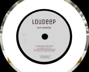 EP: LouDeep – After Tomorrow