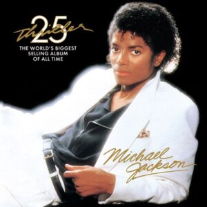 ALBUM: Michael Jackson – Thriller (25th Anniversary) [Deluxe Edition]