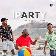 VIDEO: Mshayi – iParty Feat. T-Man & Mr Thela