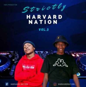 P-Man – Strictly HarvardNation Vol. 3 Mix Ft. JayLokas