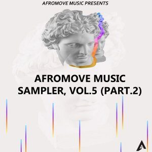 EP: AfroMove Music Sampler, Vol​​.​​5 (Part​​.​​2)