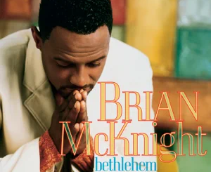 ALBUM: Brian McKnight – Bethlehem
