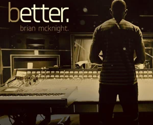 ALBUM: Brian McKnight – Better