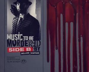 ALBUM: Eminem – Music To Be Murdered By – Side B (Deluxe Edition)