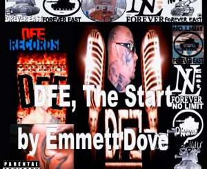 ALBUM: Emmett Dove, Chukk Beezy & Lil Durk – DFE, The Start by Emmett Dove
