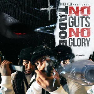 ALBUM: Tadoe – No Guts No Glory