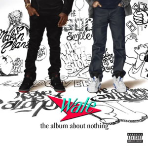 ALBUM: Wale – The Album About Nothing