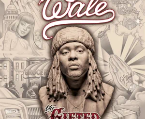 ALBUM: Wale – The Gifted