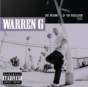 ALBUM: Warren G – Return of the Regulator