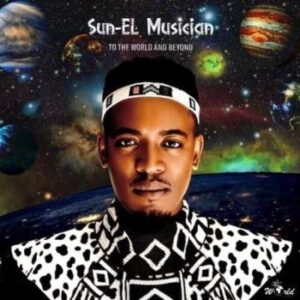 Sun-El Musician – Mr Right Ft. El Zintle