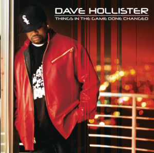 ALBUM: Dave Hollister – Things in the Game Done Changed