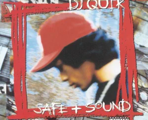 ALBUM: DJ Quik – Safe & Sound
