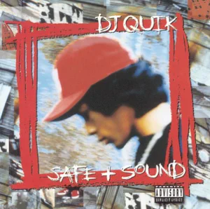 ALBUM: DJ Quik – Safe & Sound