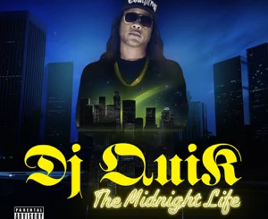 ALBUM: DJ Quik – The Midnight Life