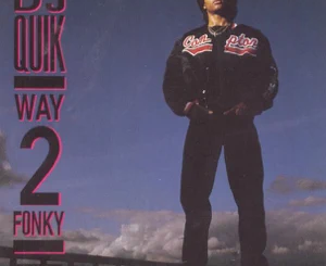 ALBUM: DJ Quik – Way 2 Fonky