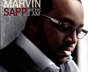 ALBUM: Marvin Sapp – Here I Am (Deluxe Version)