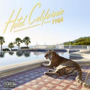 ALBUM: Tyga – Hotel California (Deluxe Version)