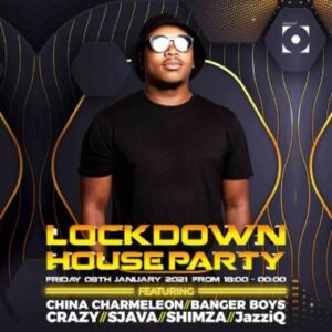 China Charmeleon – LockDown House Party Season 2 Mix