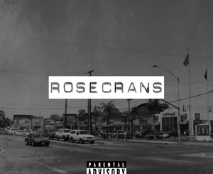 EP: DJ Quik & Problem – Rosecrans