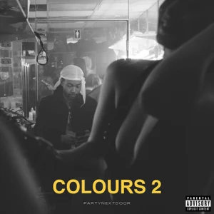 COLOURS 2 – EP PARTYNEXTDOOR