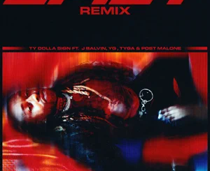 Ty Dolla $ign – Spicy (Remix) [feat. J Balvin, YG, Tyga & Post Malone]