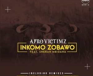 Afro Victimz – Inkomo Zobawo (Dj NGK Remix) ft. Snerah Mbidana