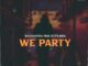 BruceDeeperSA – We Party (Original Mix) Ft. STI T’s Soul