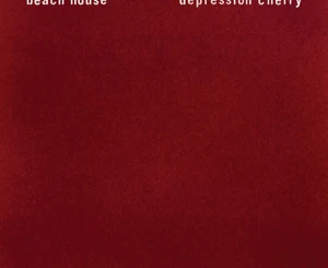 ALBUM: Beach House – Depression Cherry