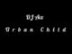 DJ Ace – Urban child