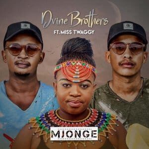 EP: Dvine Brothers – Mjonge Ft. Miss Twaggy