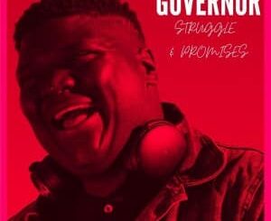Governor – Ngedwa Ft. Dj Black Chiina, Tee’Dee & T&T MuziQ