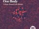 EP: Harold Matthews Jr – One Body Ft. Symone Davis(Urban Sound Lab Remix)