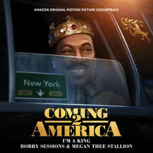 Bobby Sessions, Megan Thee Stallion – I’m a King