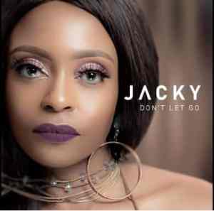 ALBUM: Jacky – Dont Let Go