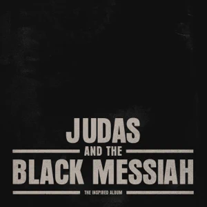ALBUM: Various Artists – Judas and the Black Messiah: The Inspired Album