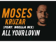 Moses Kruzar – All your Lovin Ft. Noella Nix (Original)