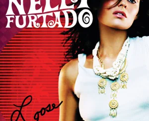 ALBUM: Nelly Furtado – Loose