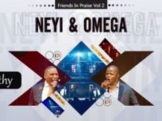 Neyi Zimu – Dula Le Rona (Friends In Praise) Ft. Omega Khunou