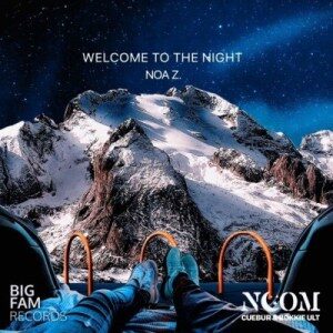 Noom – Welcome To The Night Ft. Noa Z , Cuebur & BokkieUlt