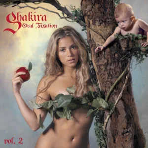 ALBUM: Shakira – Oral Fixation, Vol. 2 (Expanded Edition)