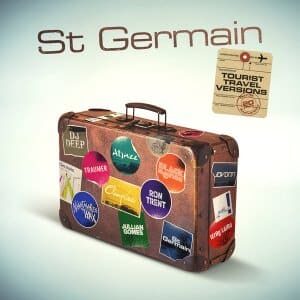 ALBUM: St Germain – Tourist (Tourist 20th Anniversary Travel Versions)