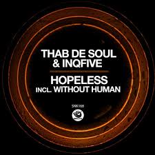 Thab De Soul – Hopeless (Original Mix) Ft. InQfive