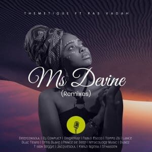 ALBUM: Themetique – Ms Devine (Remixes) Ft. Ras Vadah