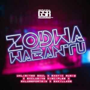 Unlimited Soul – Zodwa Wabantu Ft. Exclusive Disciples, Exotic MusiQ, Malumefortein & Sakilla03